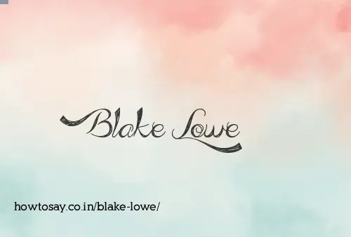 Blake Lowe
