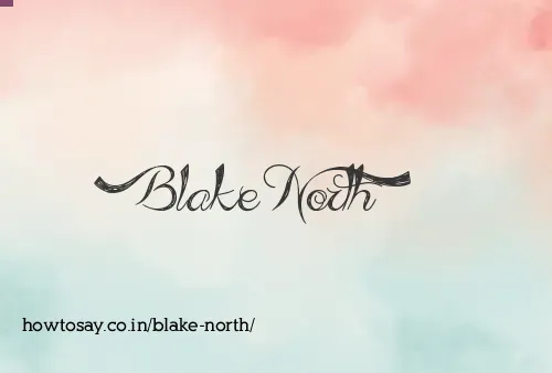 Blake North