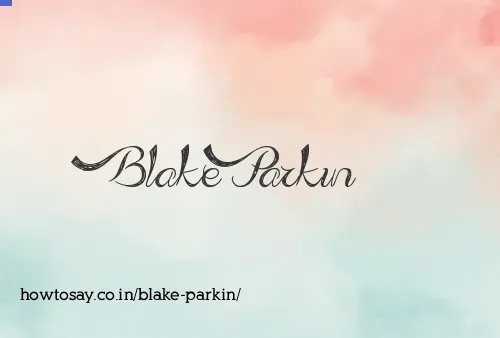 Blake Parkin