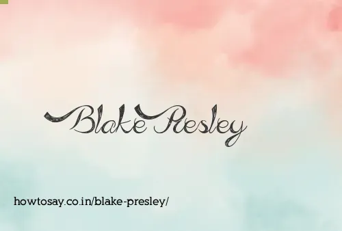 Blake Presley
