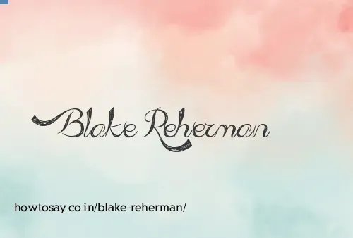 Blake Reherman