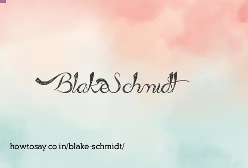 Blake Schmidt