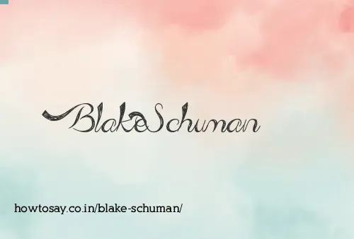 Blake Schuman