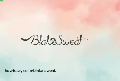Blake Sweat