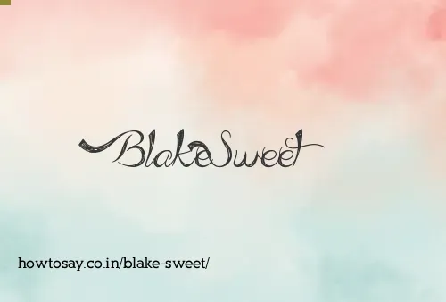 Blake Sweet