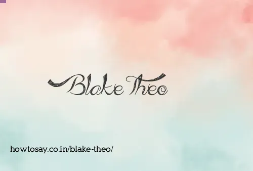 Blake Theo