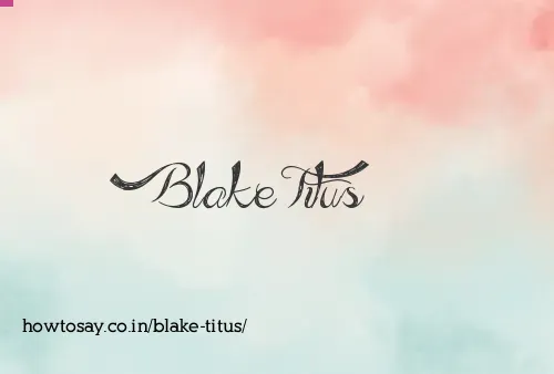 Blake Titus