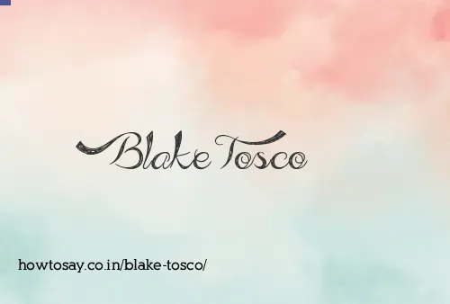 Blake Tosco