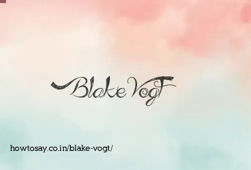 Blake Vogt