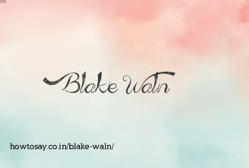 Blake Waln