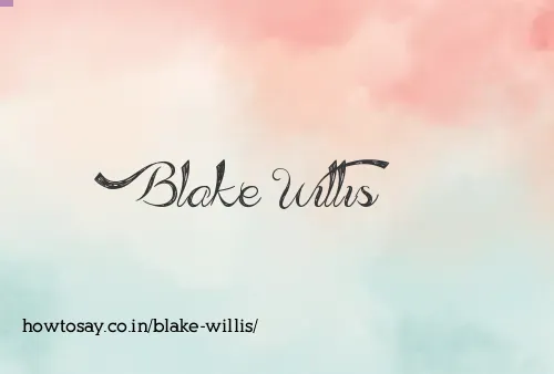Blake Willis