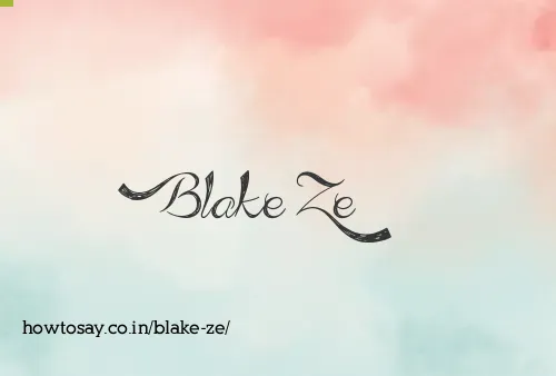 Blake Ze