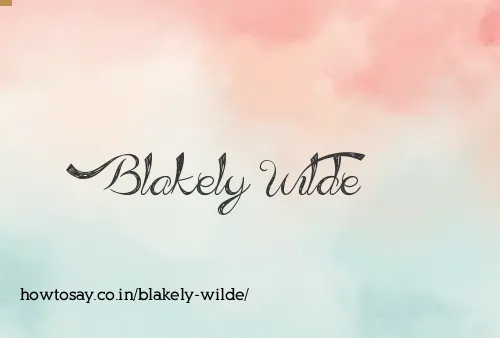 Blakely Wilde