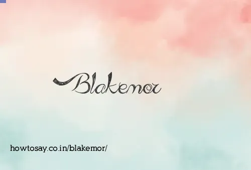 Blakemor