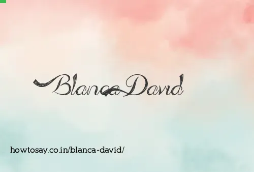 Blanca David