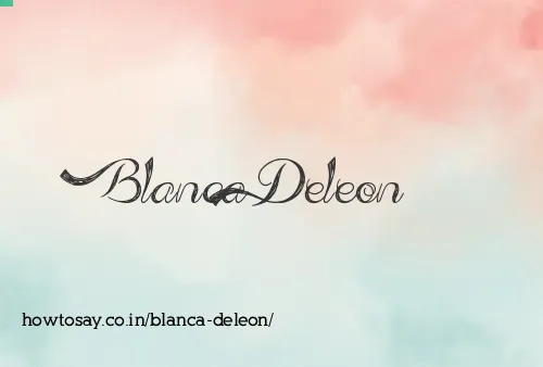 Blanca Deleon