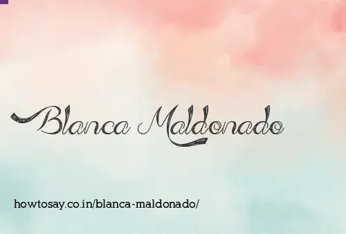 Blanca Maldonado