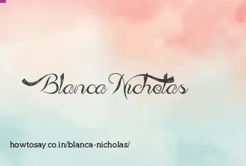 Blanca Nicholas