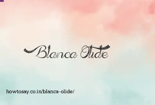 Blanca Olide