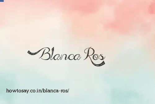 Blanca Ros