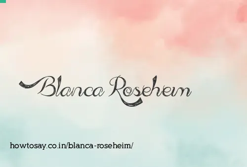 Blanca Roseheim