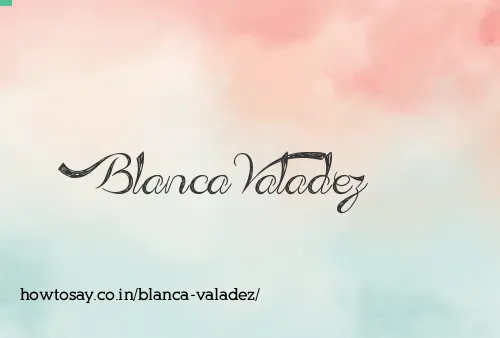 Blanca Valadez