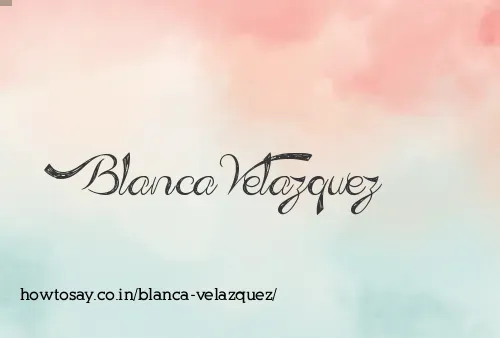 Blanca Velazquez
