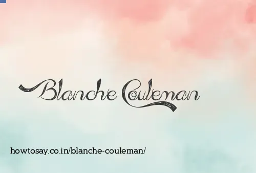 Blanche Couleman