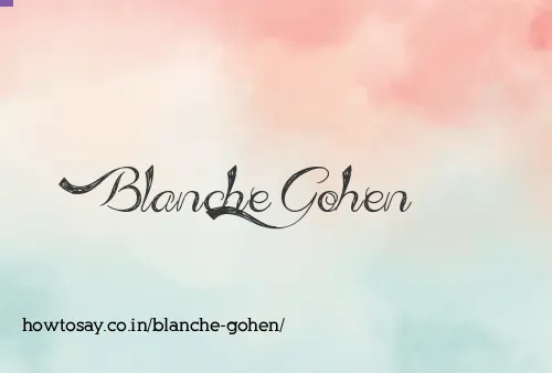 Blanche Gohen