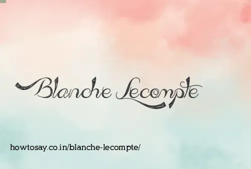 Blanche Lecompte