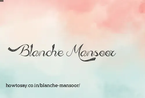 Blanche Mansoor
