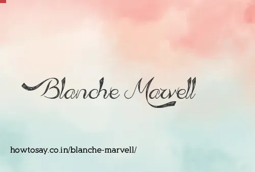 Blanche Marvell