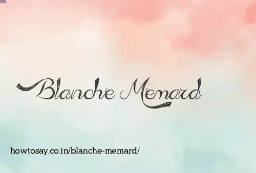 Blanche Memard