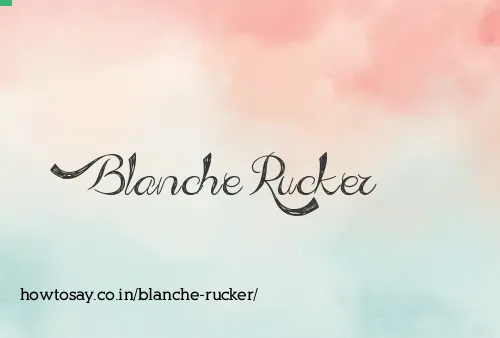 Blanche Rucker