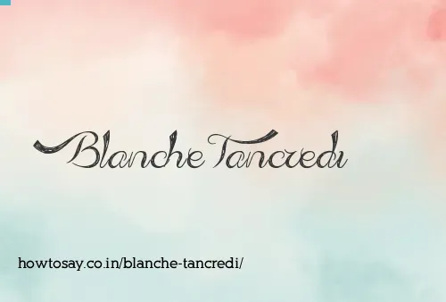 Blanche Tancredi