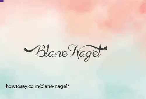 Blane Nagel
