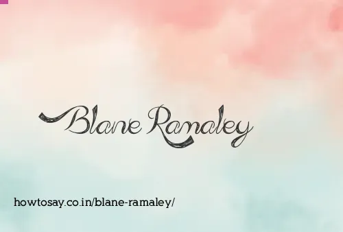 Blane Ramaley