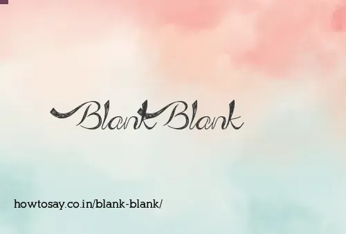 Blank Blank