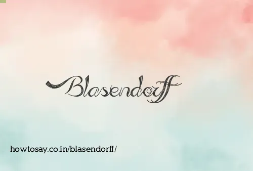 Blasendorff