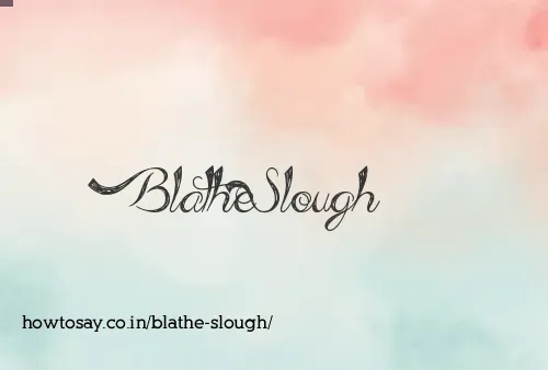 Blathe Slough