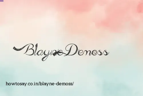 Blayne Demoss