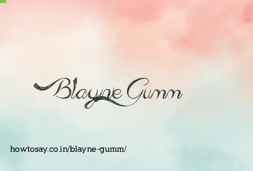 Blayne Gumm