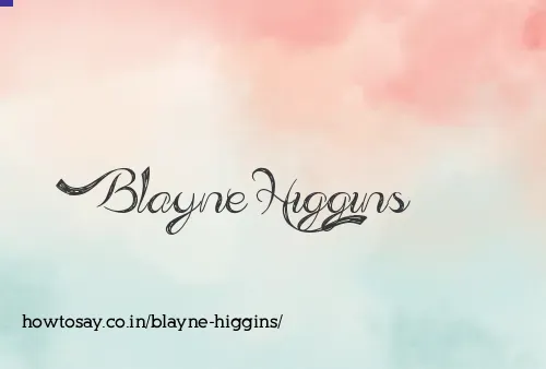 Blayne Higgins