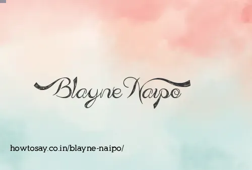 Blayne Naipo