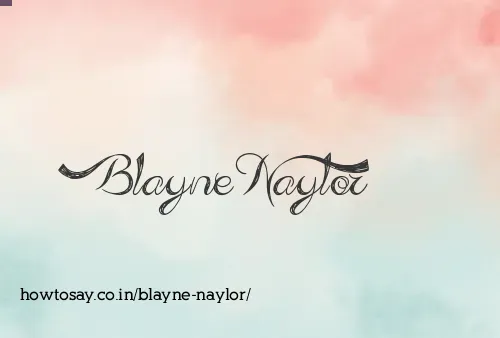 Blayne Naylor