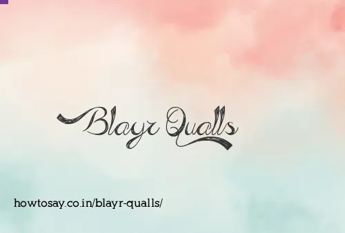Blayr Qualls
