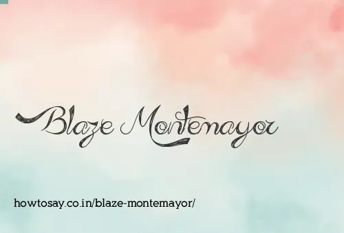 Blaze Montemayor
