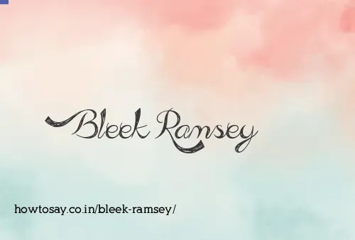 Bleek Ramsey
