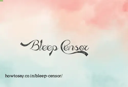 Bleep Censor