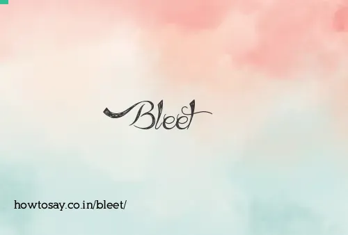 Bleet